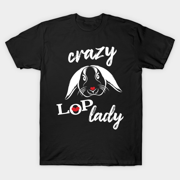 Crazy lop lady miniature lop eared rabbit lover T-Shirt by Nice Surprise